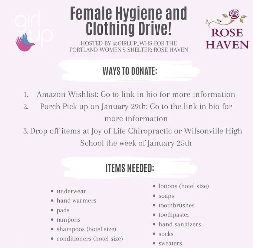 Girl Up is hosting a feminine hygiene drive. The drive will begin all around Wilsonville the week January 25th. 