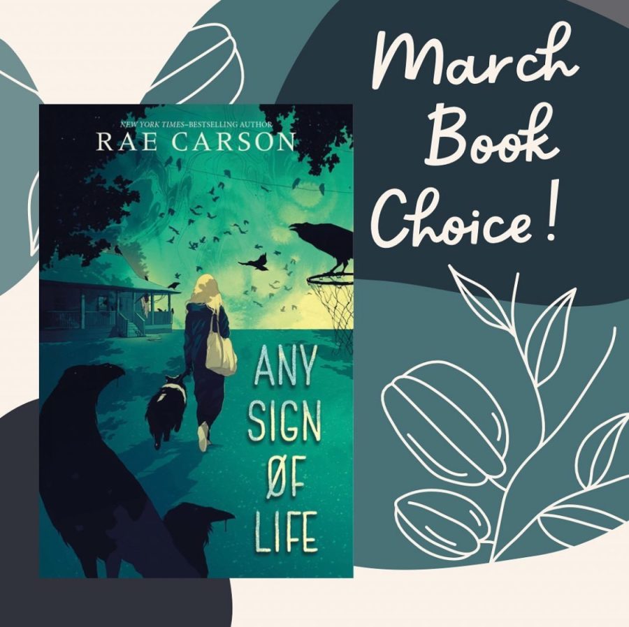 The current book club pick is Any Sign of Life by Rae Carson. This month, their theme is science fiction.