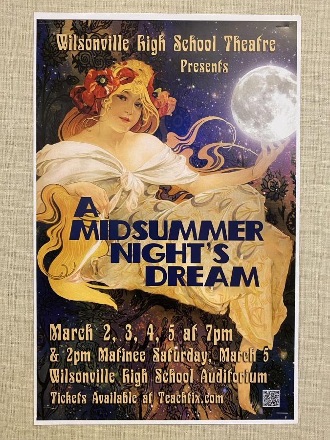 Wilsonville High School Theatre presents 'A Midsummer Nights Dream.' Opening night is March 2nd.